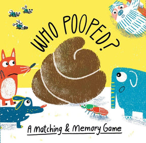 Who Pooped?: A Matching & Memory Game