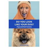 Do You Look Like Your Dog? The Book